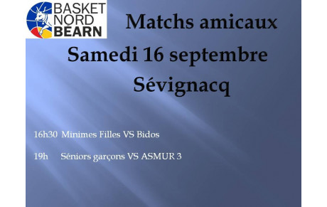 Matchs Amicaux samedi 16 septembre